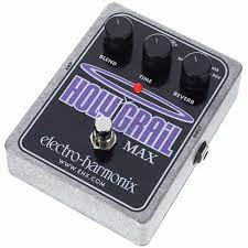 Electro Harmonix Holy Grail Max Variable Reverb Plus Guitar Pedal